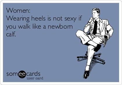 wearing heels