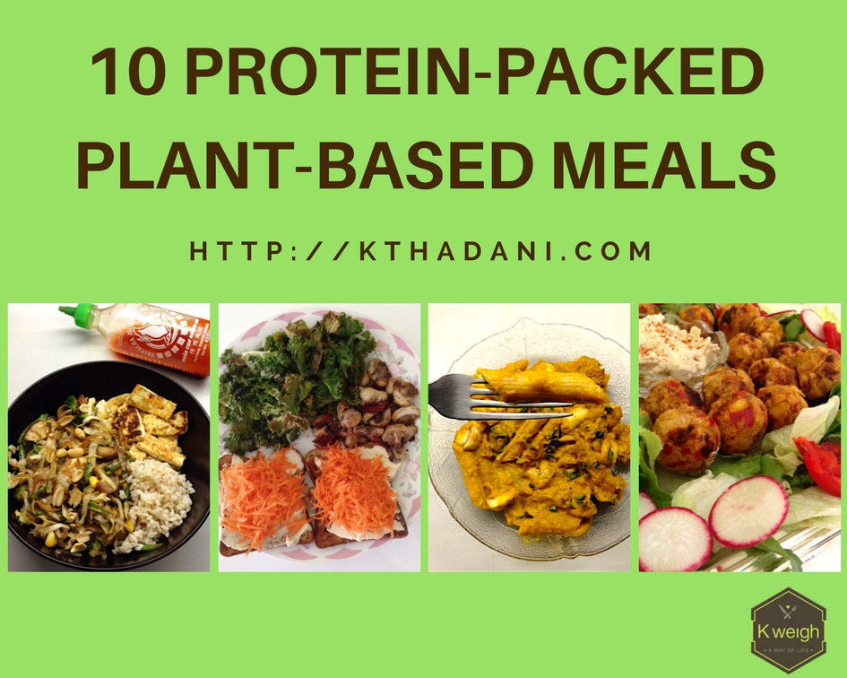 10 Protein-Packed Plant-Based Meals